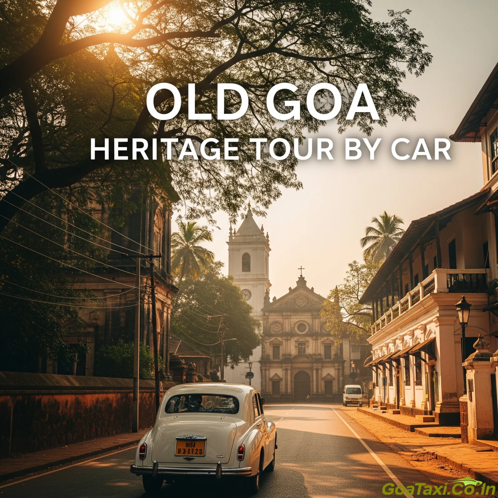 Old Goa Heritage Tour